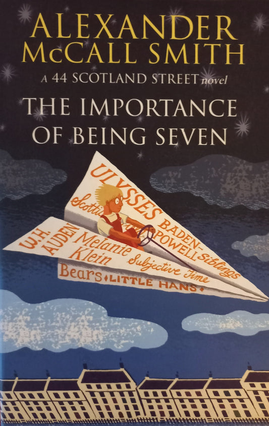 The importance of being seven  - Alexander McCall Smith (44 Scotland Street #6)