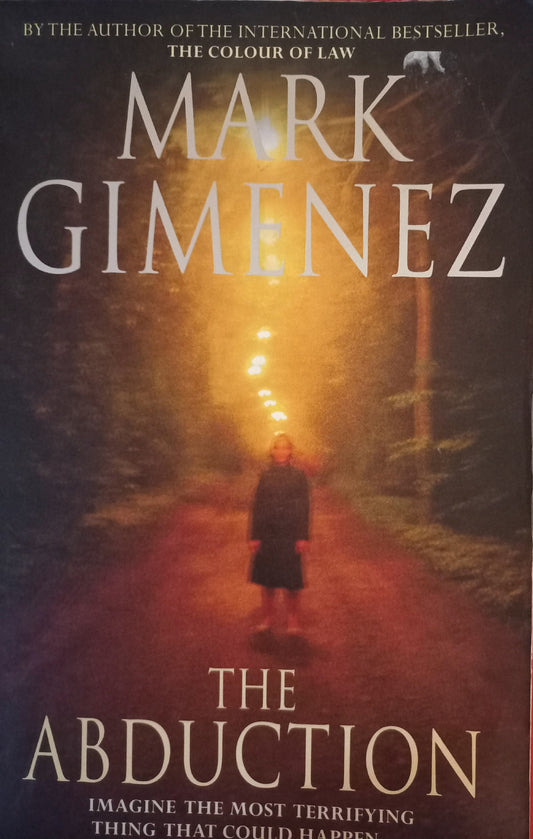 The abduction  - Mark Gimenez