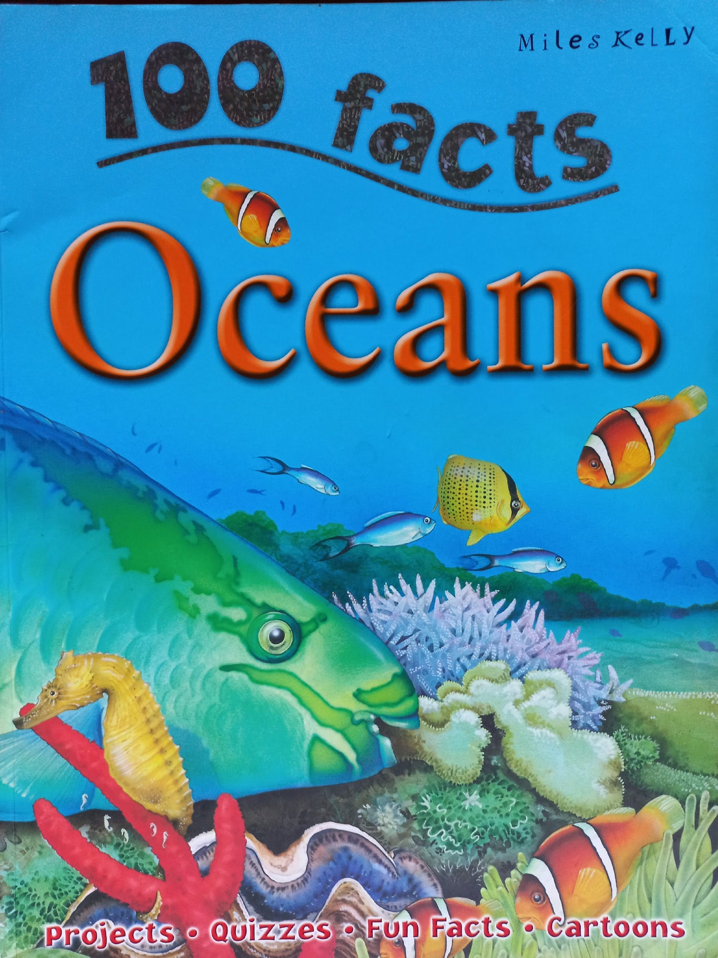 100 facts: Oceans - Miles Kelly