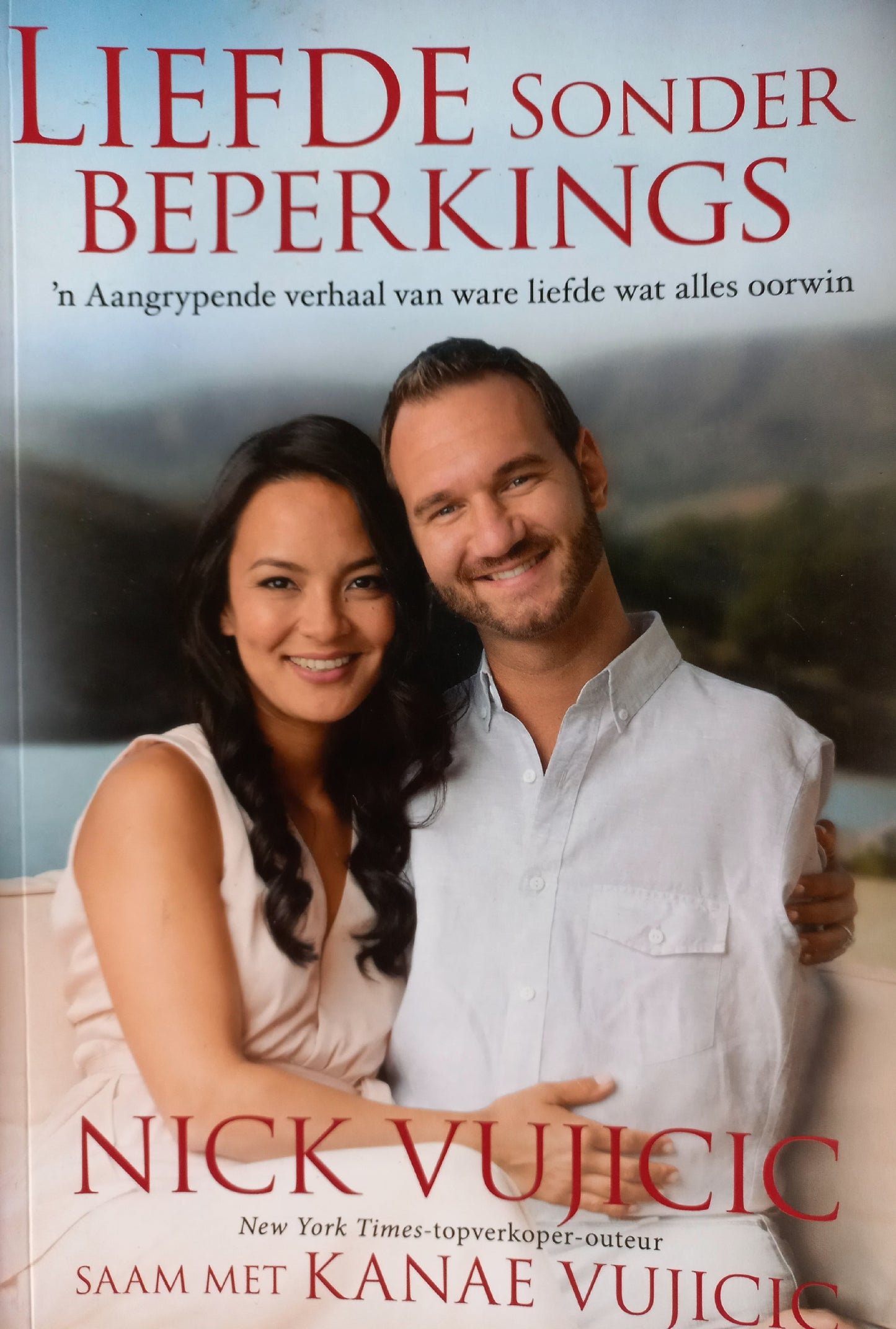 Liefde sonder beperkings - Nick & Kanae Vujicic