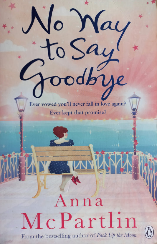 No way to say Goodbye  - Anna McPartlin