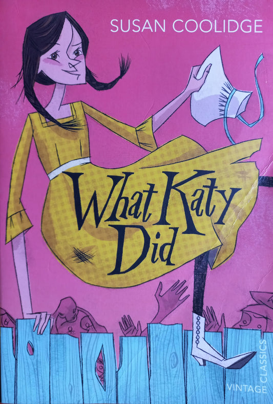 What Katy did - Susan Coolidge