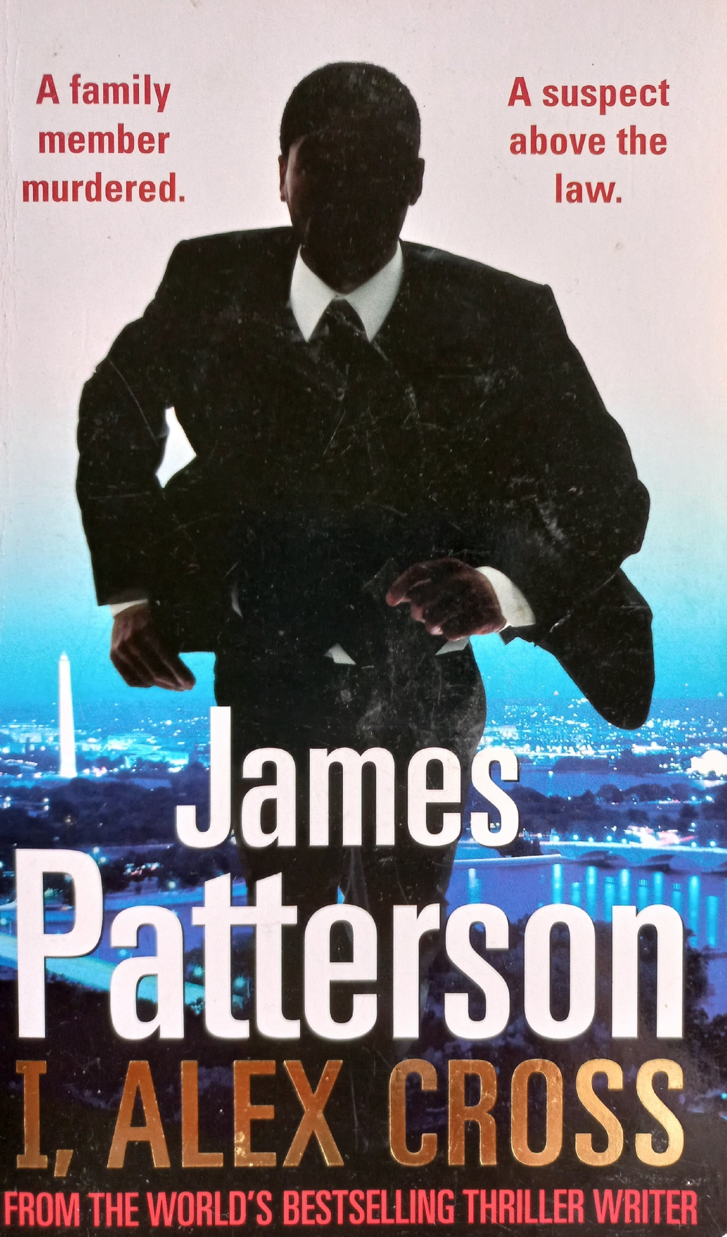 I, Alex Cross - James Patterson (Alex Cross #16)