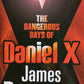 The dangerous days of Daniel X - James Patterson & Michael Ledwidge (Daniel X #1)