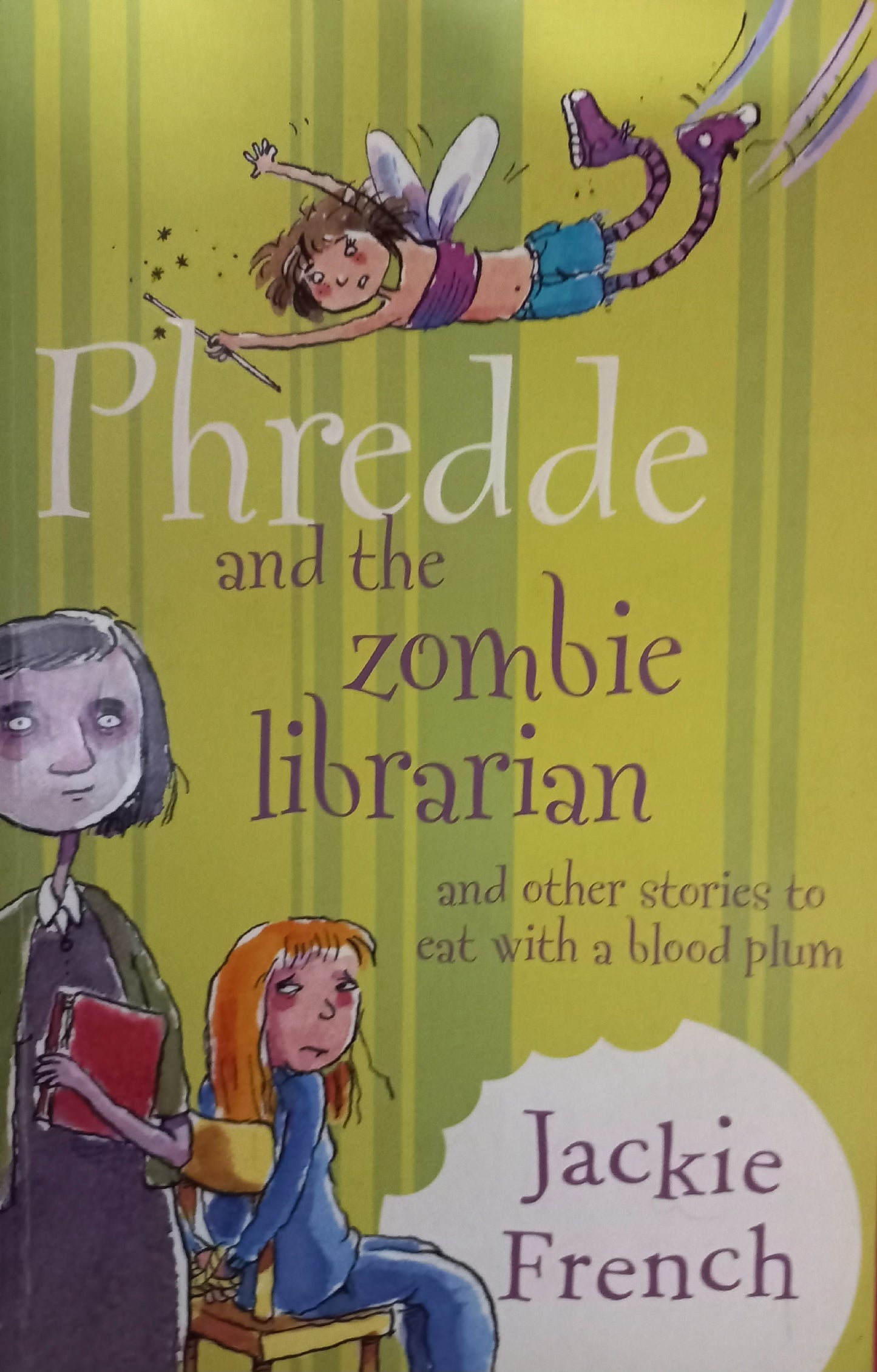 Phredde and the zombie librarian  -  Jackie French