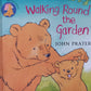 Walking round the garden - John Prater