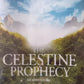 The Celestine Prophecy  - James Redfield