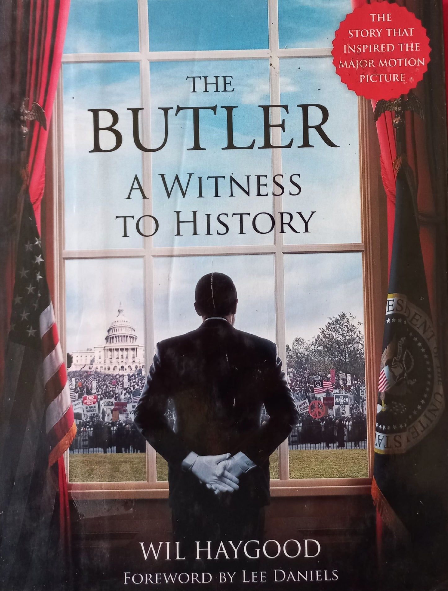 The Butler: A witness to history  - Wil Haygood