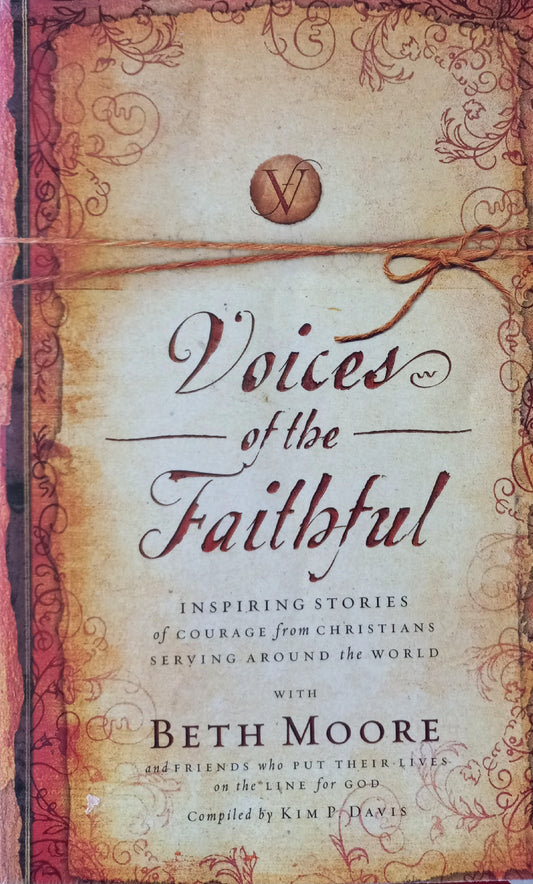 Voices of the faithful  - Beth Moore & others