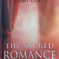 The sacred romance - John Eldredge & Brent Curtis