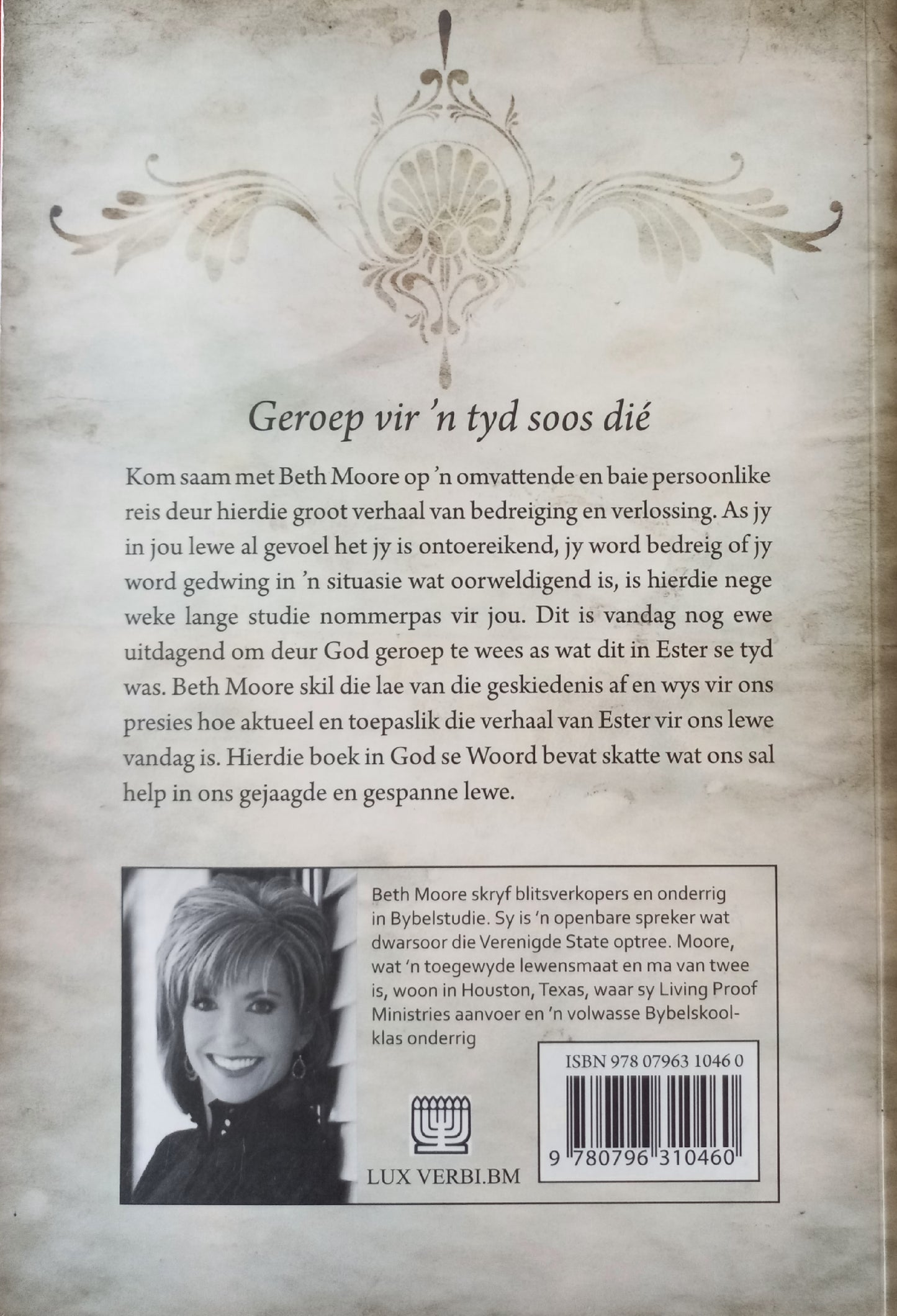 Ester: Geroep vir 'n tyd soos dié - Beth Moore