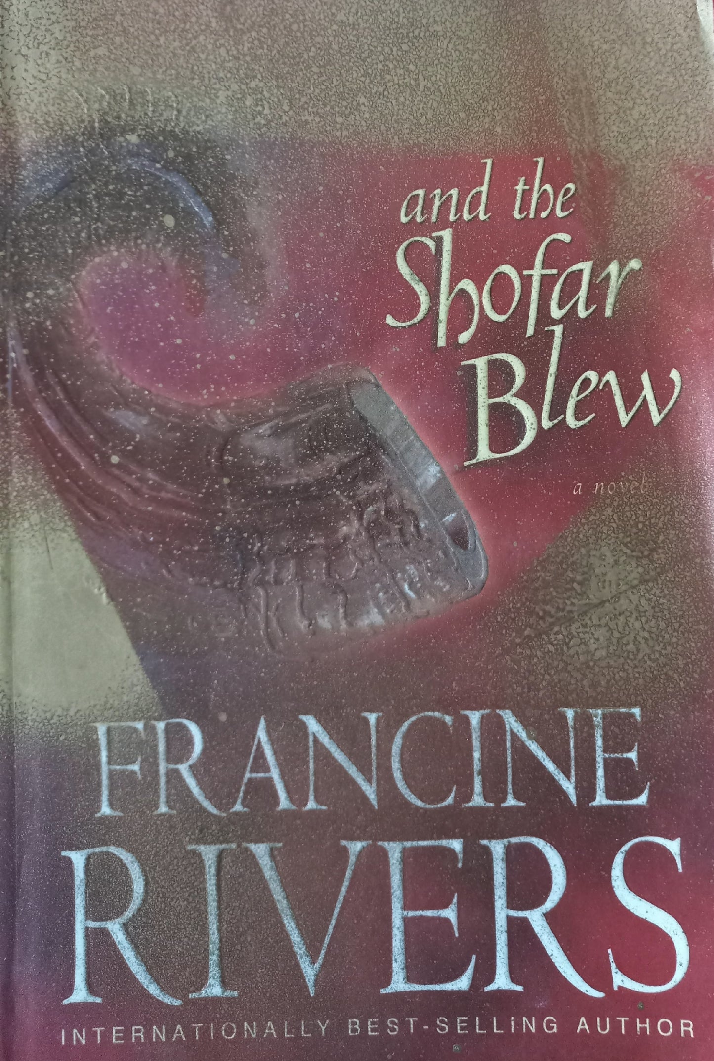 And the Shofar Blew - Francine Rivers