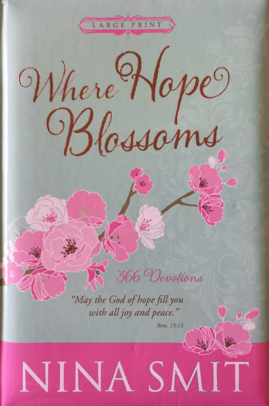 When Hope Blossoms  - Nina Smit