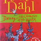 Danny: The champion of the world - Roald Dahl