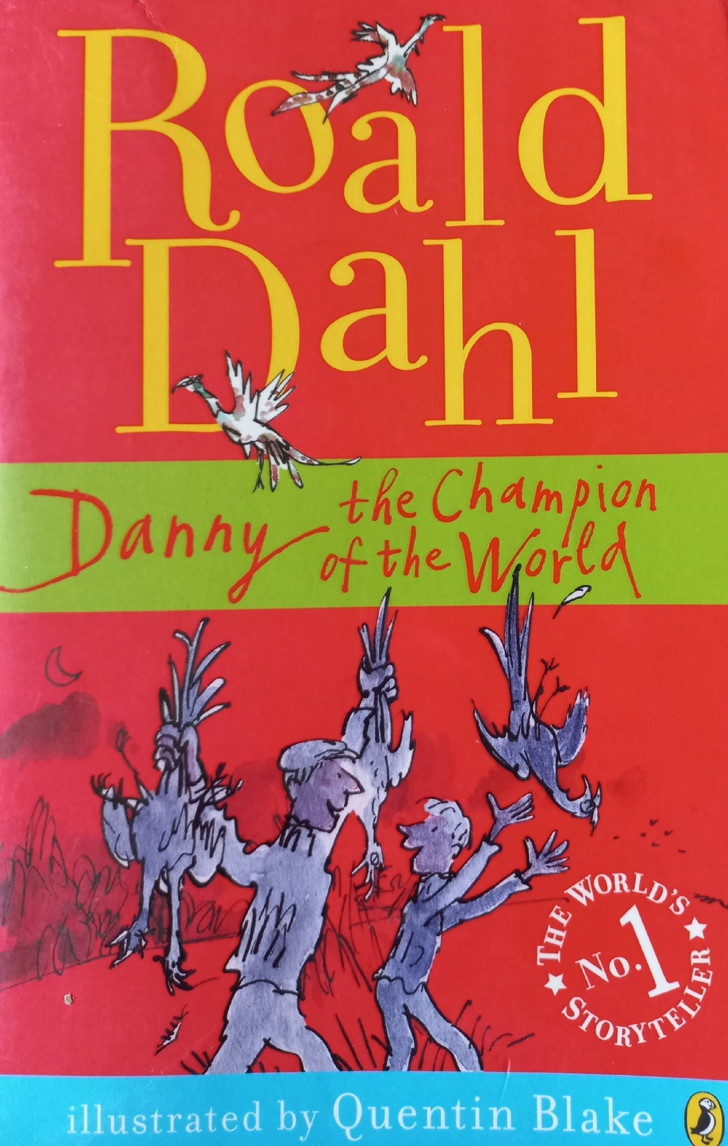 Danny: The champion of the world - Roald Dahl