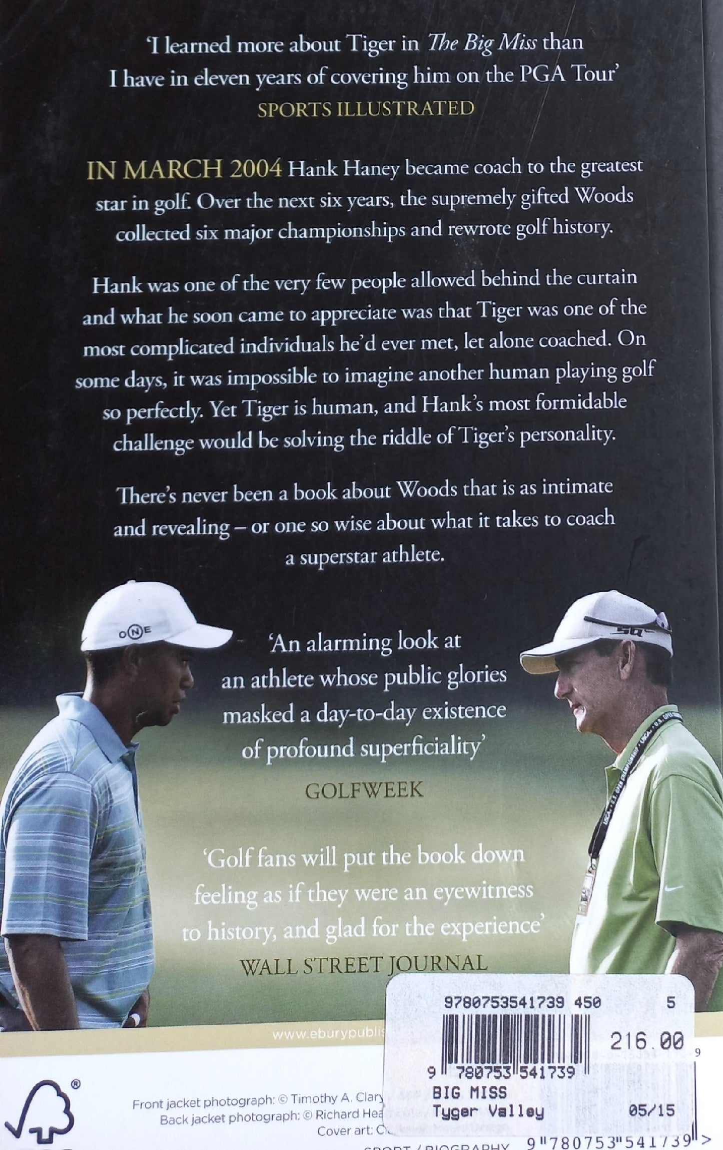 The big miss: My years coaching Tiger Woods - Hank Haney