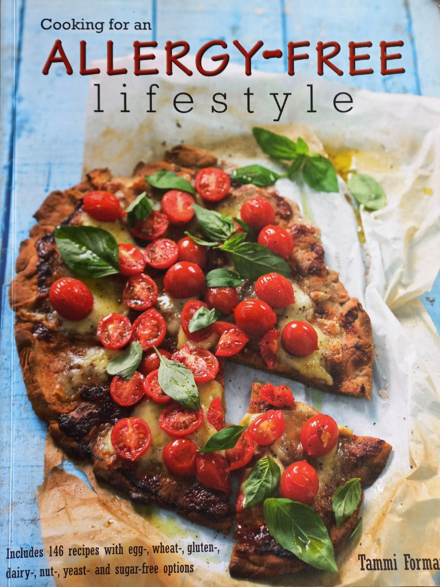 Cooking for an Allergy-free lifestyle  - Tammi Foreman