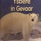 Ysbere in gevaar - Gevorderde feite