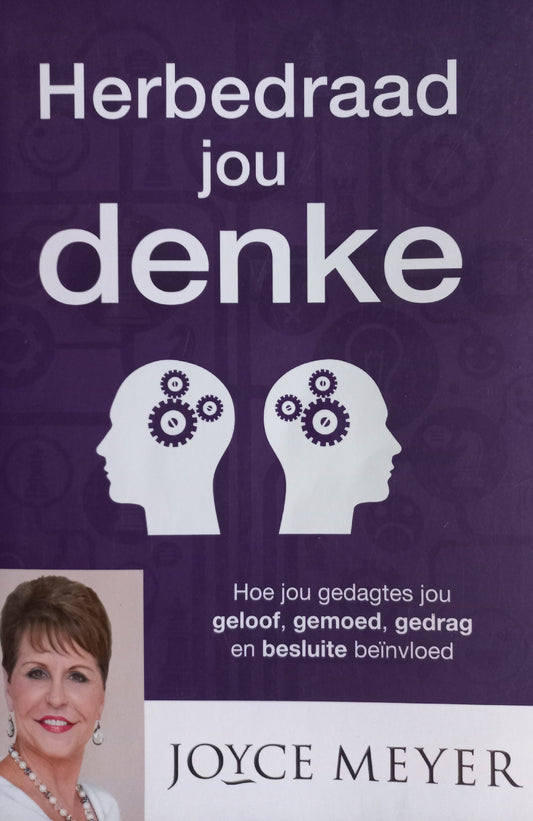 Herbedraad jou denke - Joyce Meyer