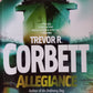 Allegiance  - Trevor R. Corbett