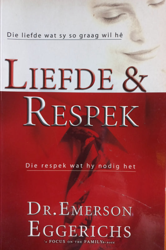 Liefde & Respek - Dr. Emerson Eggerichs