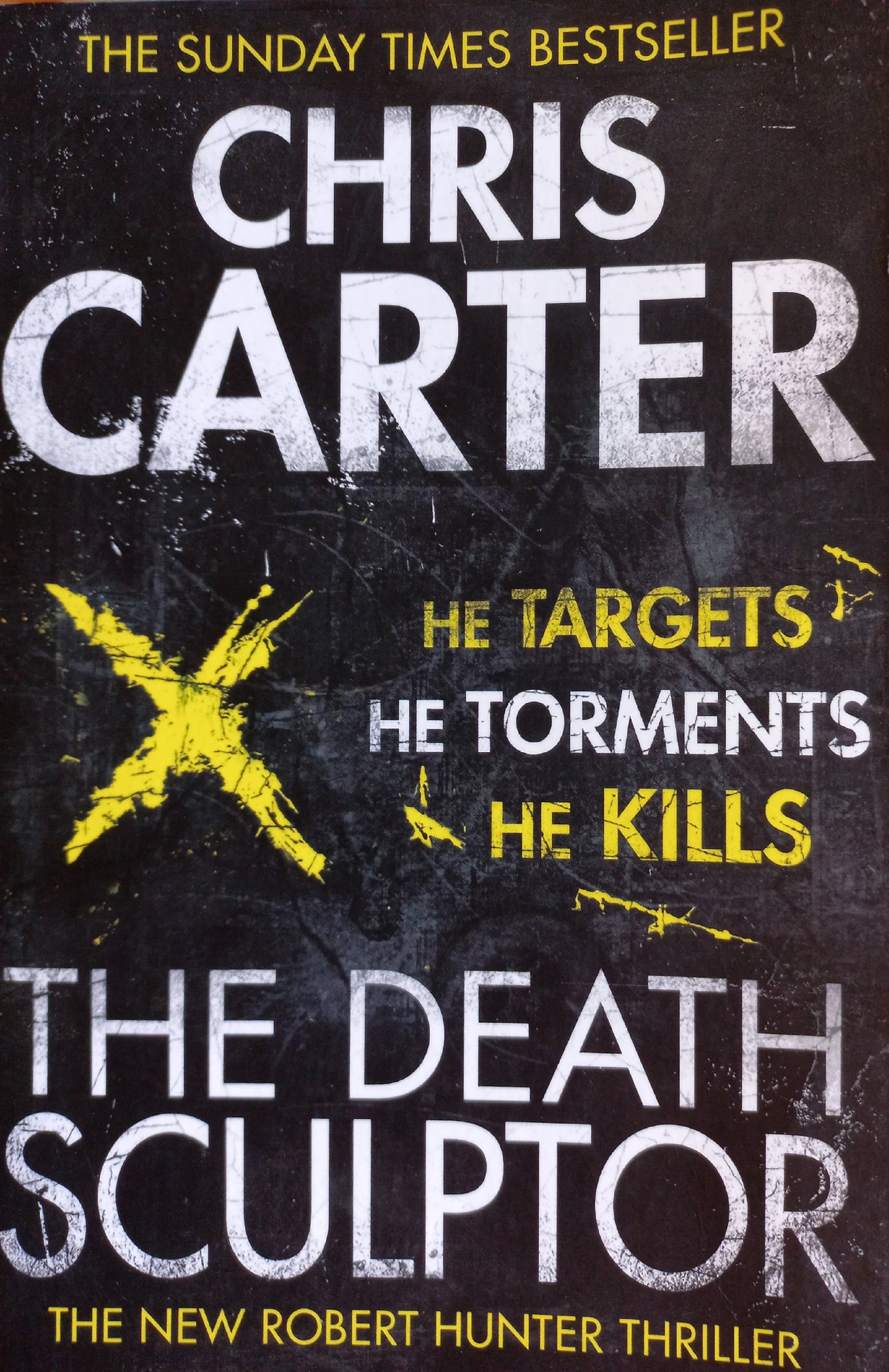 The death sculptor - Chris Carter (Robert Hunter #4)