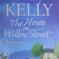 The house on Willow street - Cathy Kelly