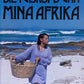 Die tuiskoms van Mina Afrika - Zuretha Roos