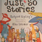 Just so stories  - Rudyard Kipling's