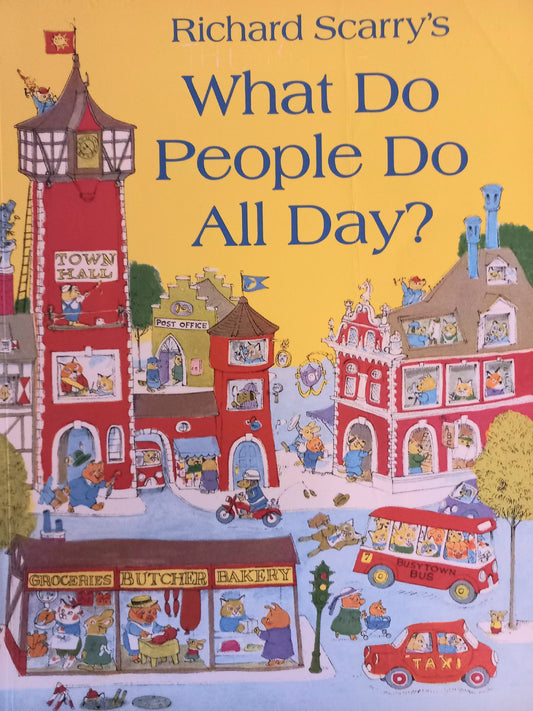 What do people do all day? - Richard Scarry