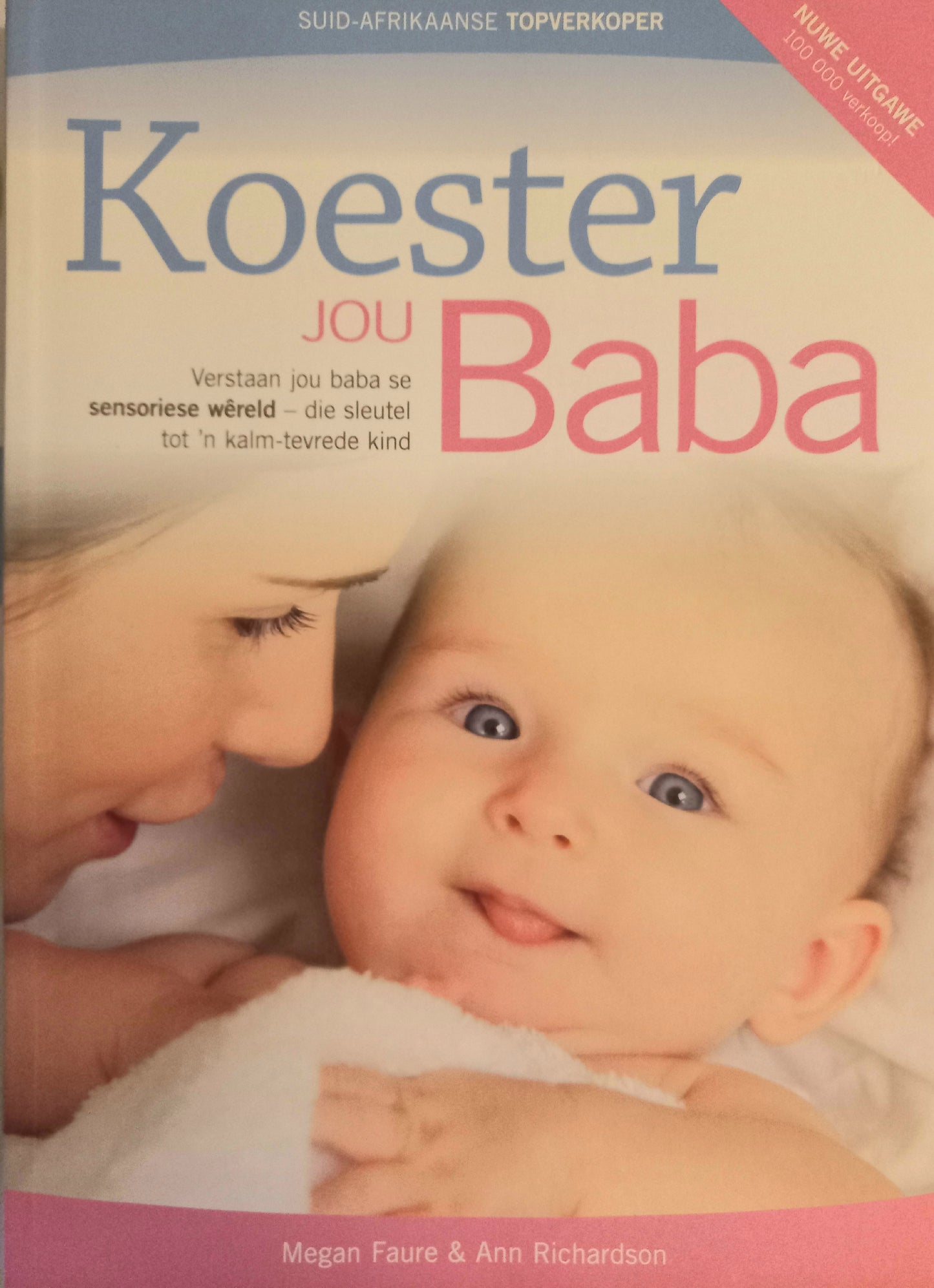 Koester jou baba - Megan Faure & Ann Richardson