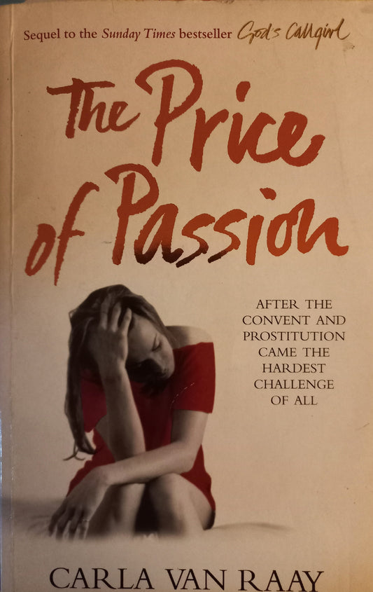 The price of passion  - Carla van Raay