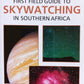 First field guide to Skywatching in South Africa - Sasol