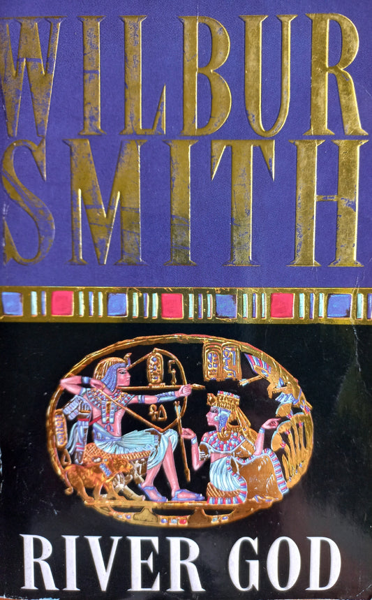 River God - Wilbur Smith (Ancient Egypt #1)