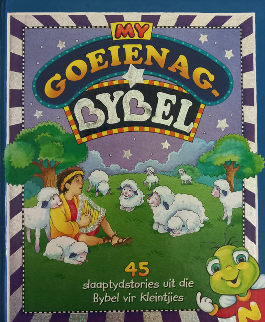 My Goeienag Bybel - Susan L. Lingo