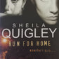 Run for home - Sheila Quigley (Lorraine Hunt/Seahill #1)