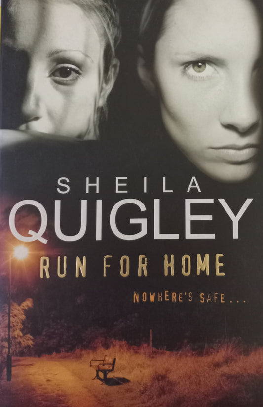 Run for home - Sheila Quigley (Lorraine Hunt/Seahill #1)