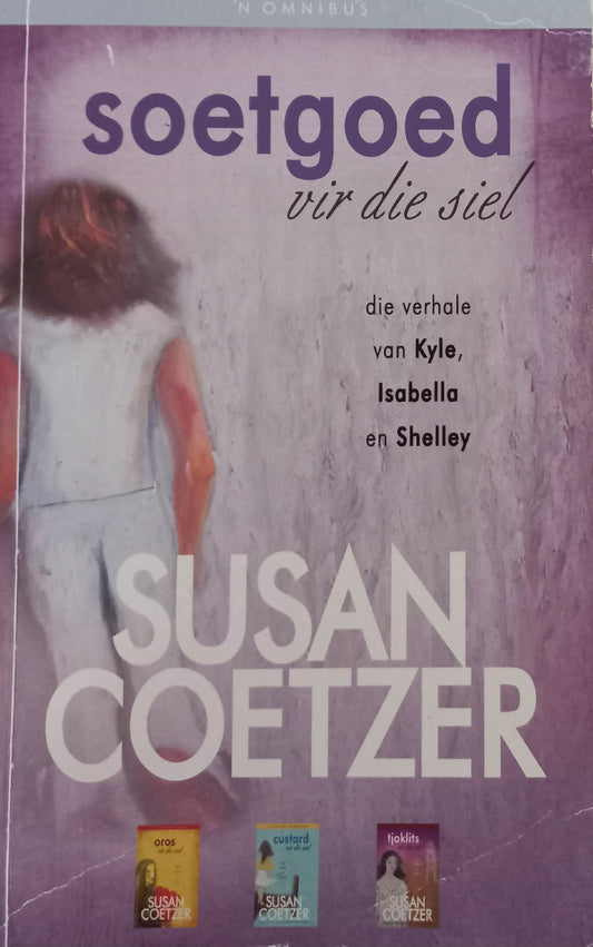 Soetgoed vir die siel - Susan Coetzer