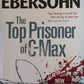 The Top Prisoner of C-Max  - Wessel Ebersohn