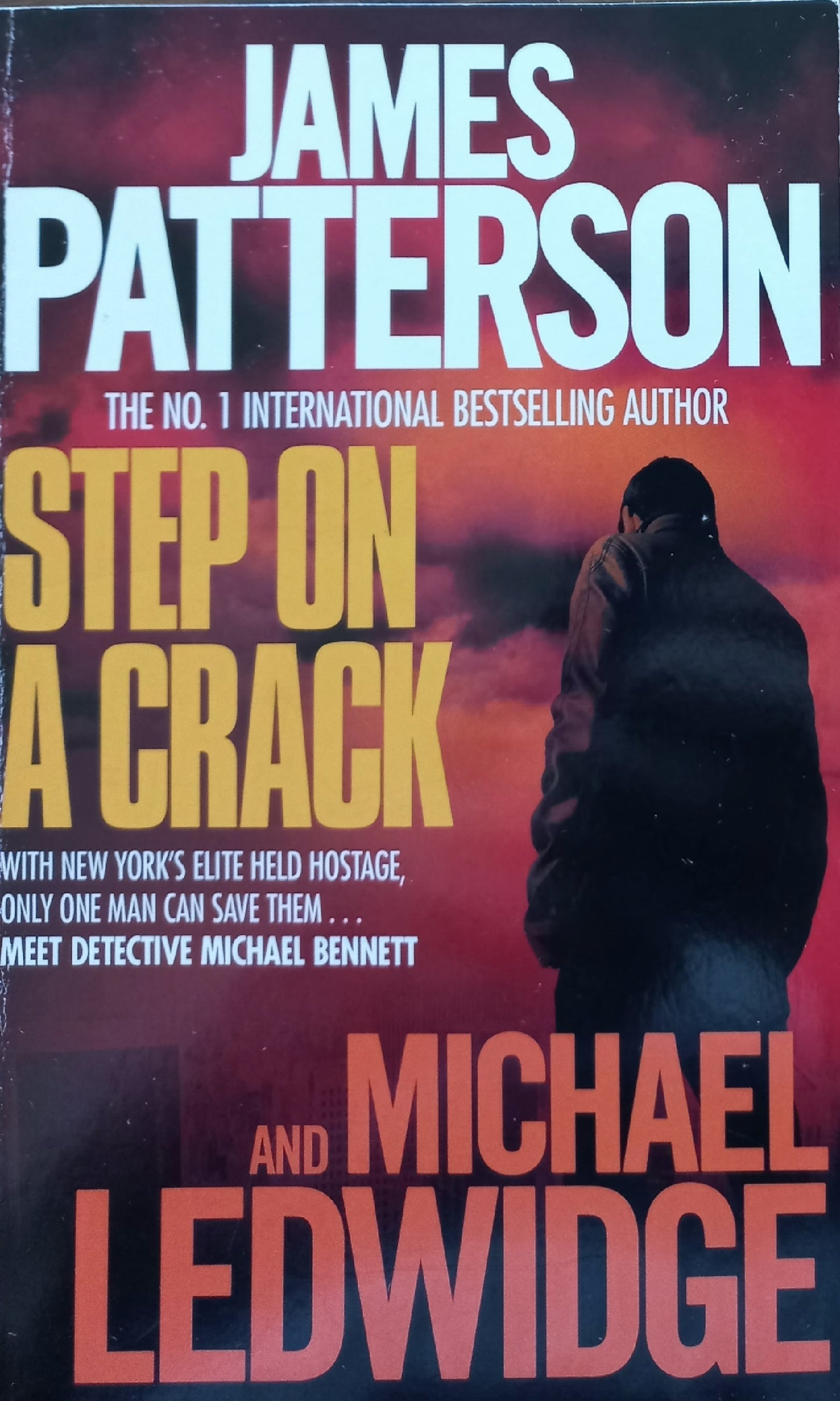 Step on a crack - James Patterson & Michael Ledwidge (Michael Bennett #1)