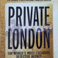 Private London  - James Patterson & Mark Pearson (Private #4)