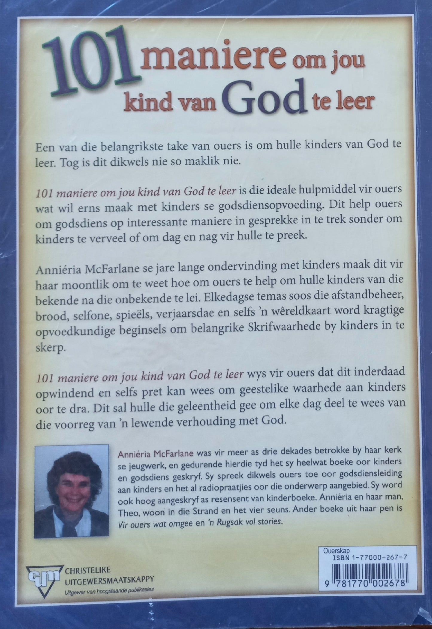 101 maniere om jou kind van God te leer - Anniéria McFarlane