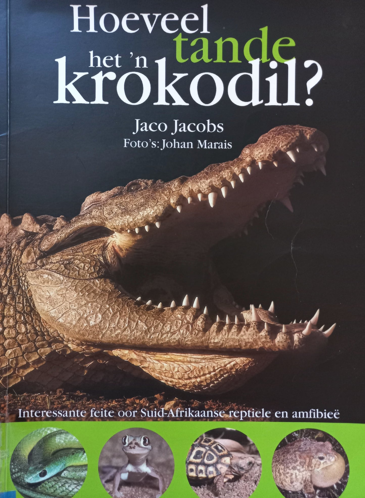 Hoeveel tande het 'n krokodil? - Jaco Jacobs