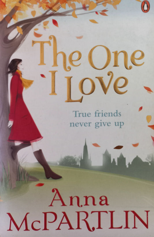 The one I love - Anna McPartlin