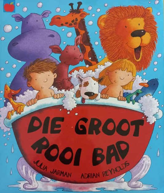 Die groot rooi bad - Julia Jarman