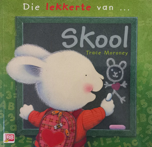 Die lekkerte van... Skool - Trace Moroney