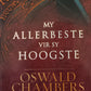 My allerbeste vir Sy hoogste - Oswald Chambers