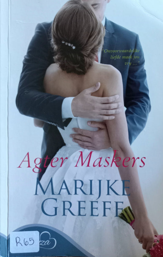 Agter maskers - Marijke Greeff