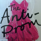 The Anti-Prom - Abby McDonald