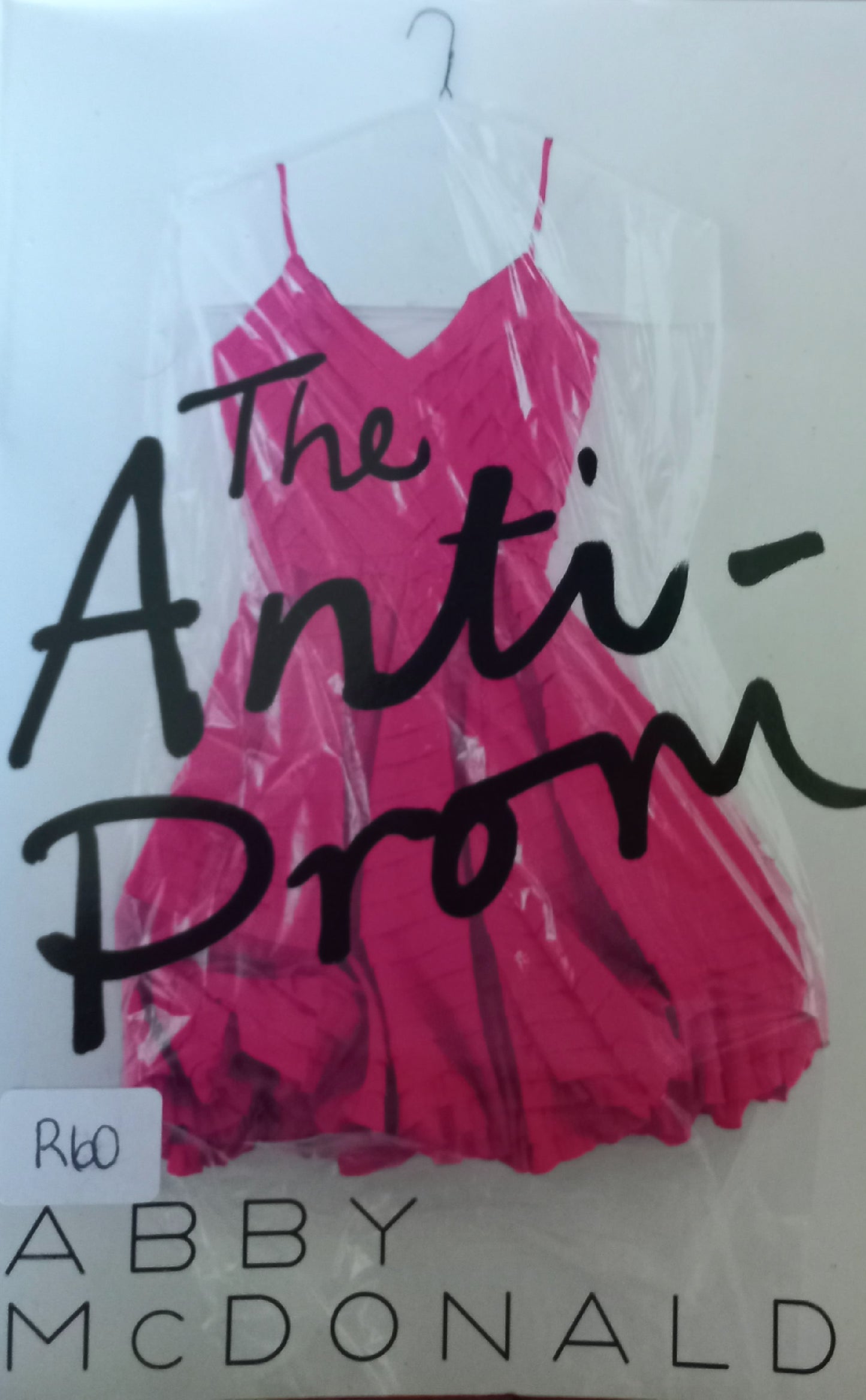 The Anti-Prom - Abby McDonald